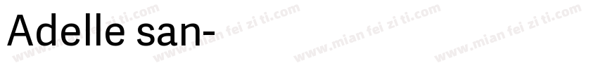 Adelle san字体转换